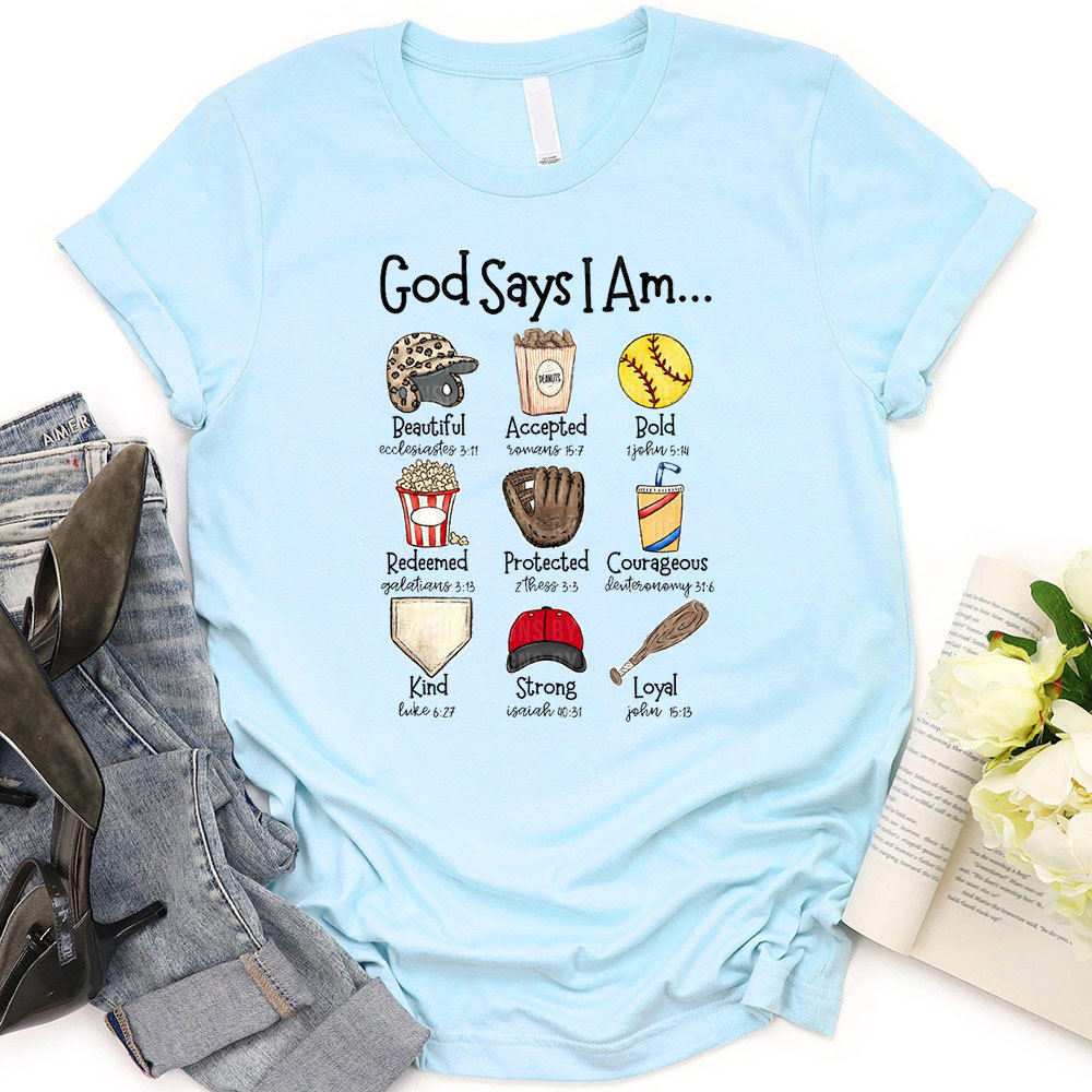 God Says I Am Softball T-Shirt