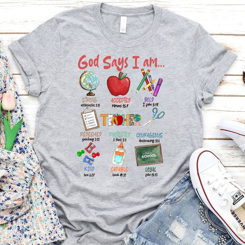 God Says I Am Strong Teacher T-Shirt