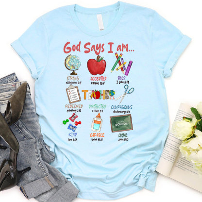 God Says I Am Strong Teacher T-Shirt