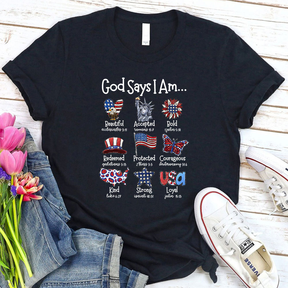 God Says I Am T-Shirt