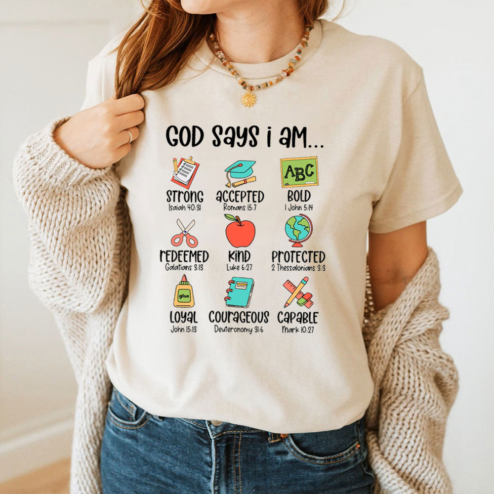 God Says I Am Teacher Christian Shirt