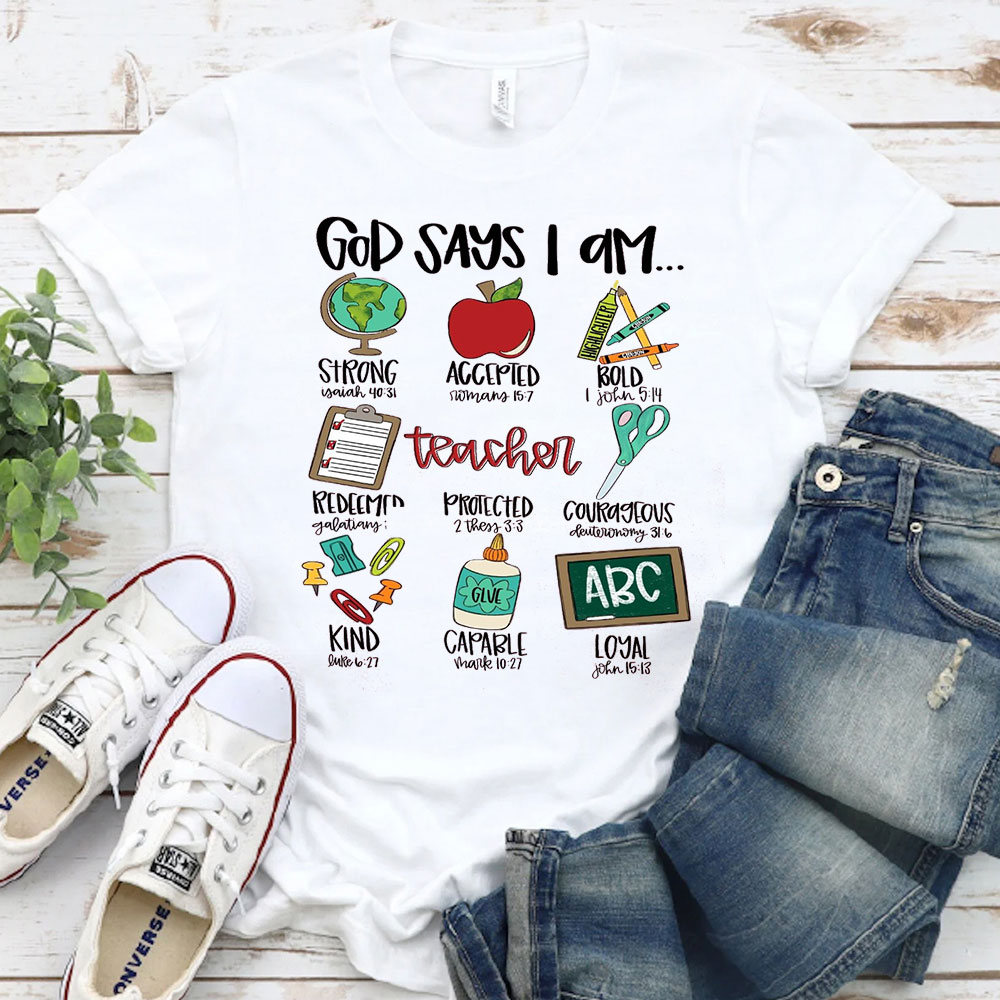 God Says I Am Teacher Shirt
