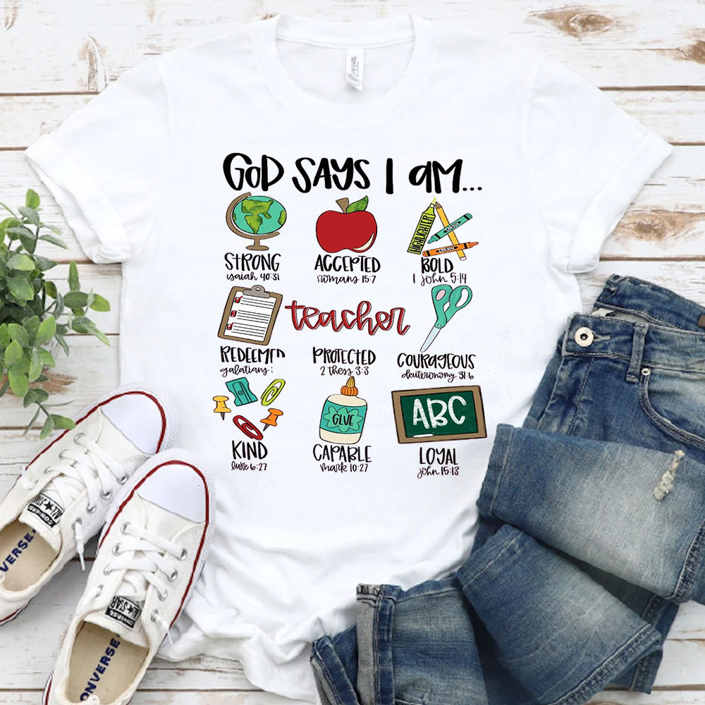 God Says I Am Teacher Shirt
