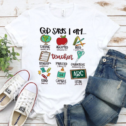God Says I Am Teacher Shirt