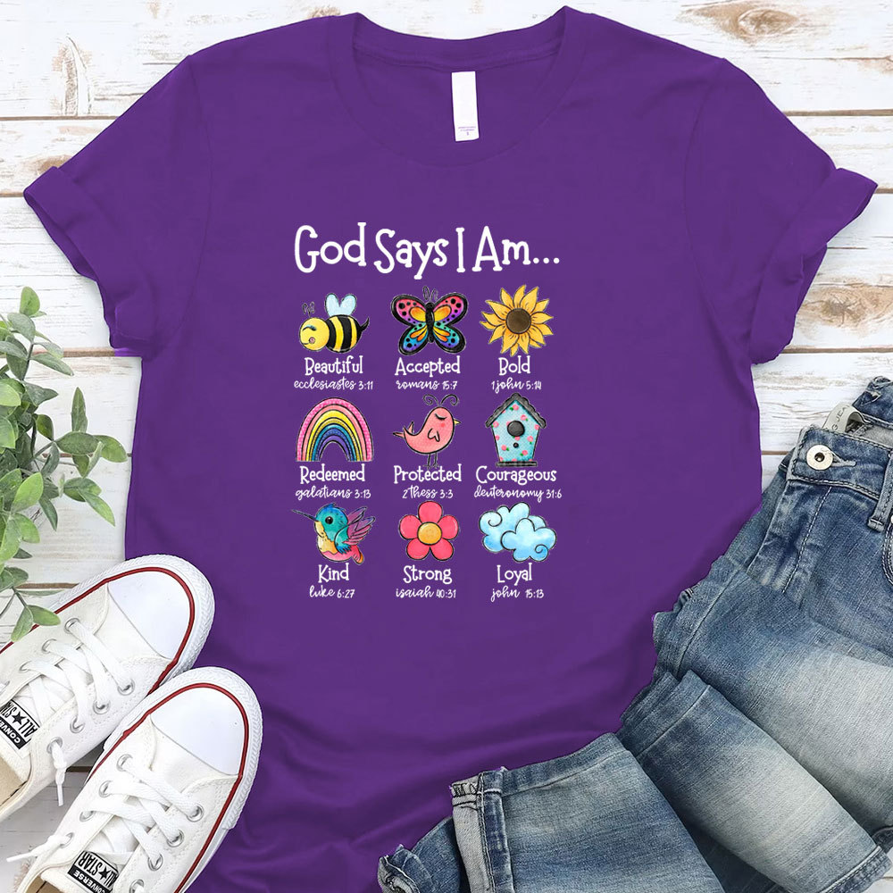 God Says I Am Tee