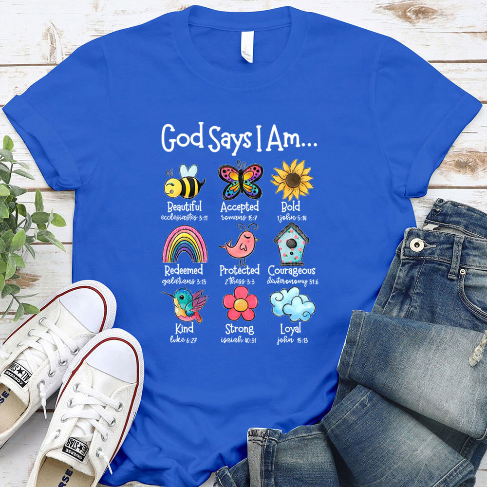 God Says I Am Tee