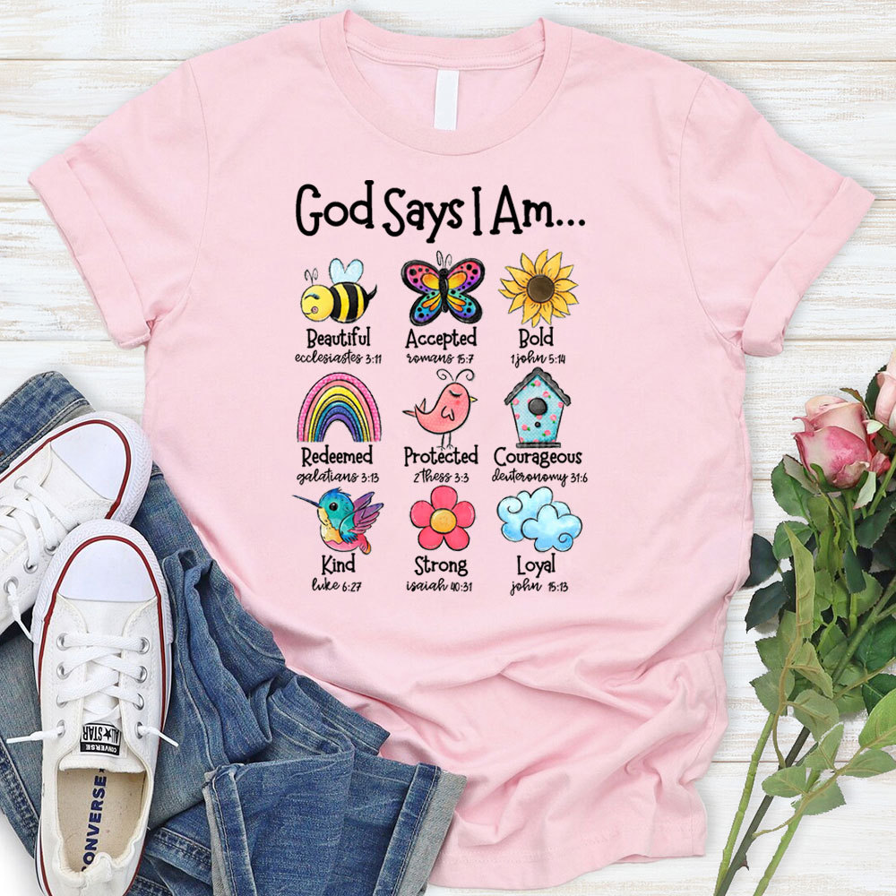 God Says I Am Tee