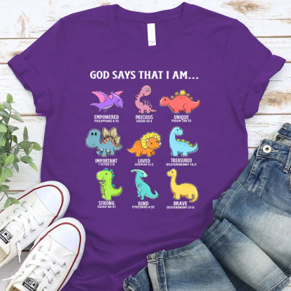 God Says That I Am T-Shirt
