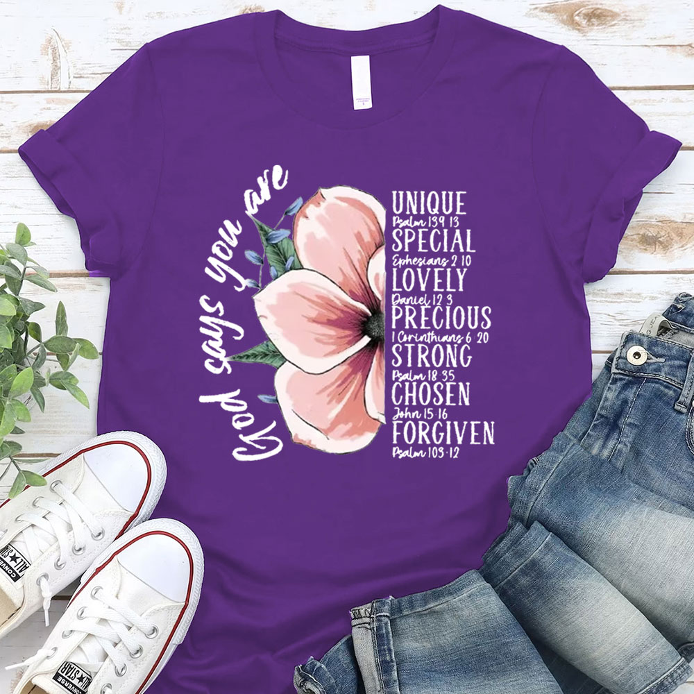 God Says You Are Bible Verse T-Shirt