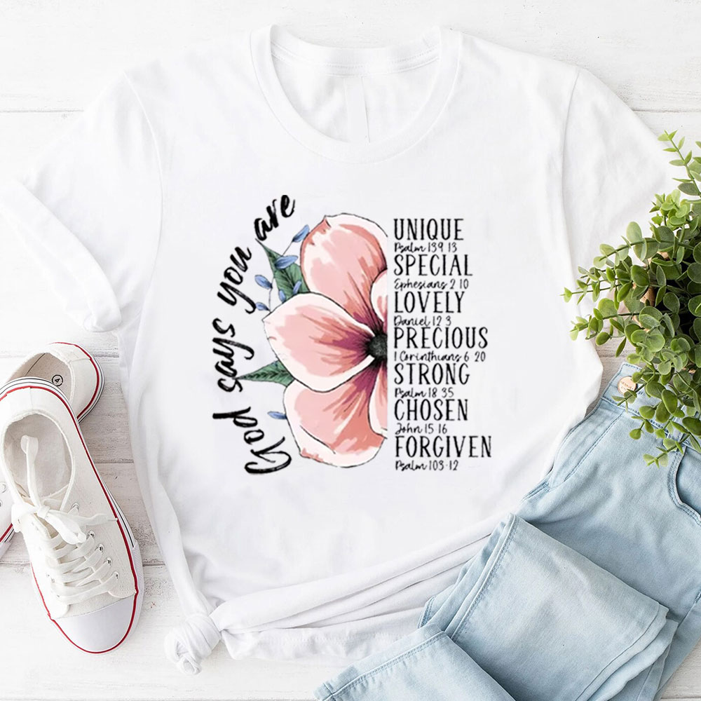 God Says You Are Bible Verse T-Shirt