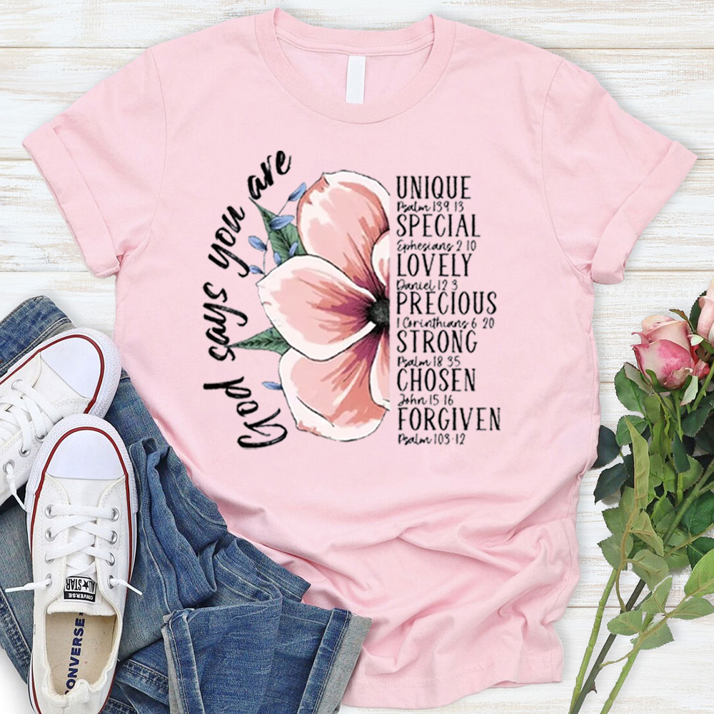 God Says You Are Bible Verse T-Shirt