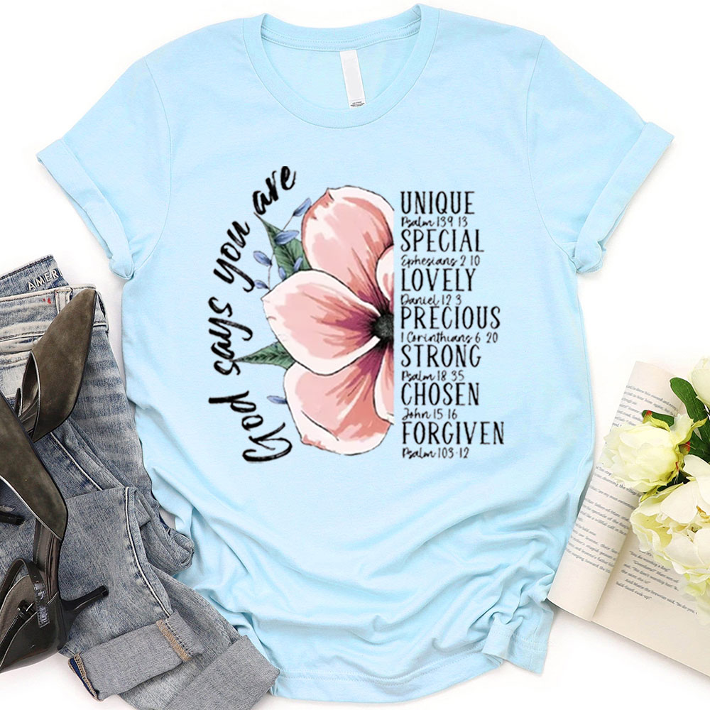 God Says You Are Bible Verse T-Shirt