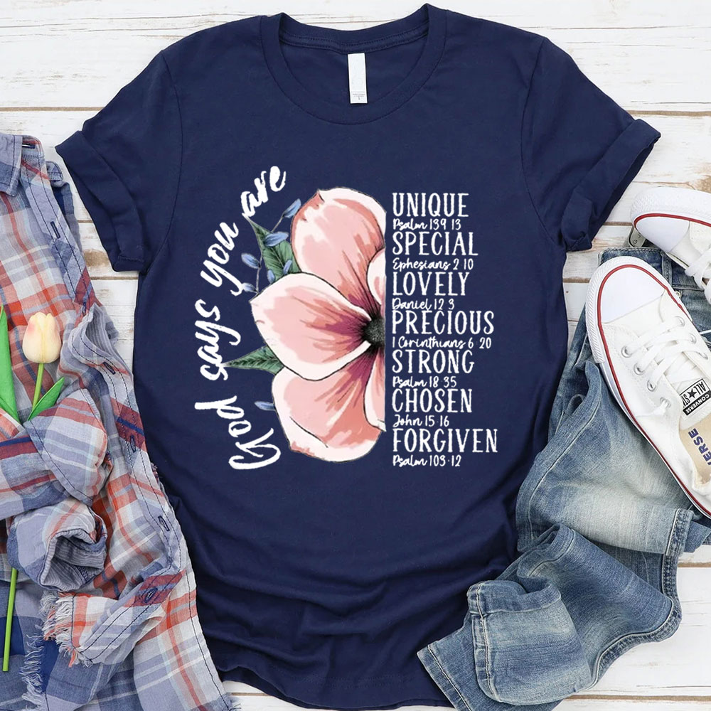 God Says You Are Bible Verse T-Shirt