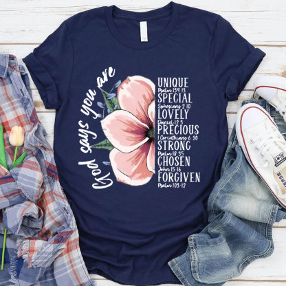 God Says You Are Bible Verse T-Shirt