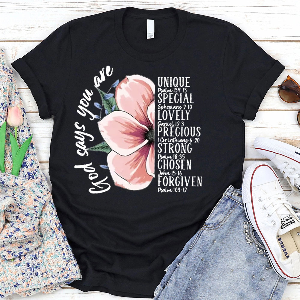 God Says You Are Bible Verse T-Shirt