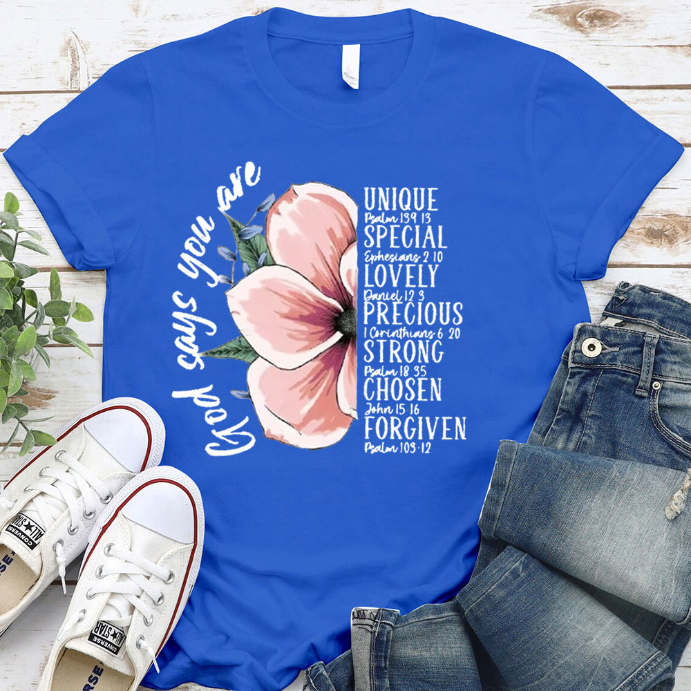 God Says You Are Bible Verse T-Shirt