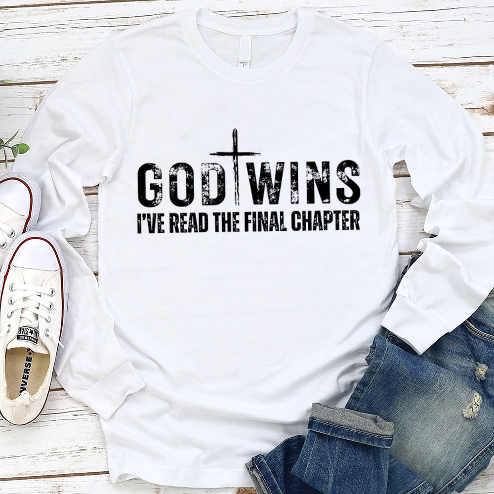 God Wins Long Sleeve Shirt