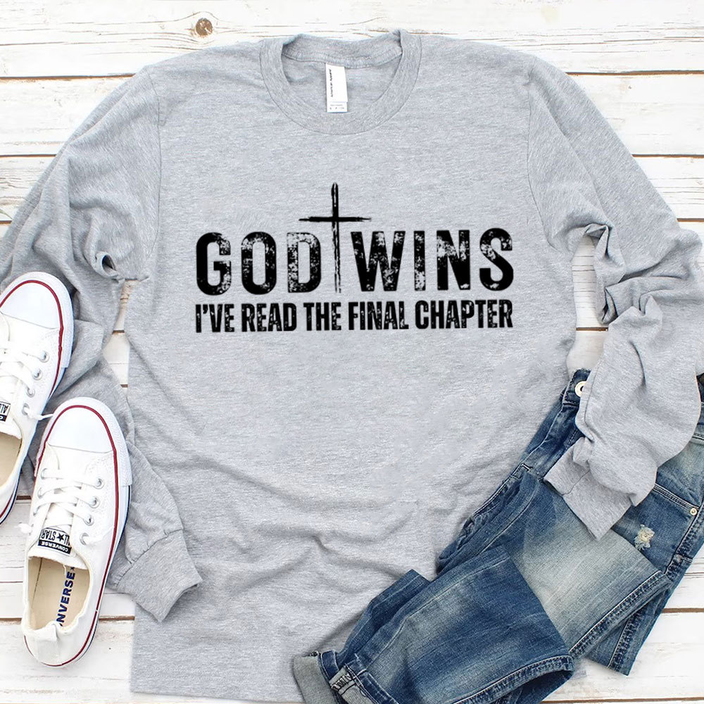 God Wins Long Sleeve Shirt