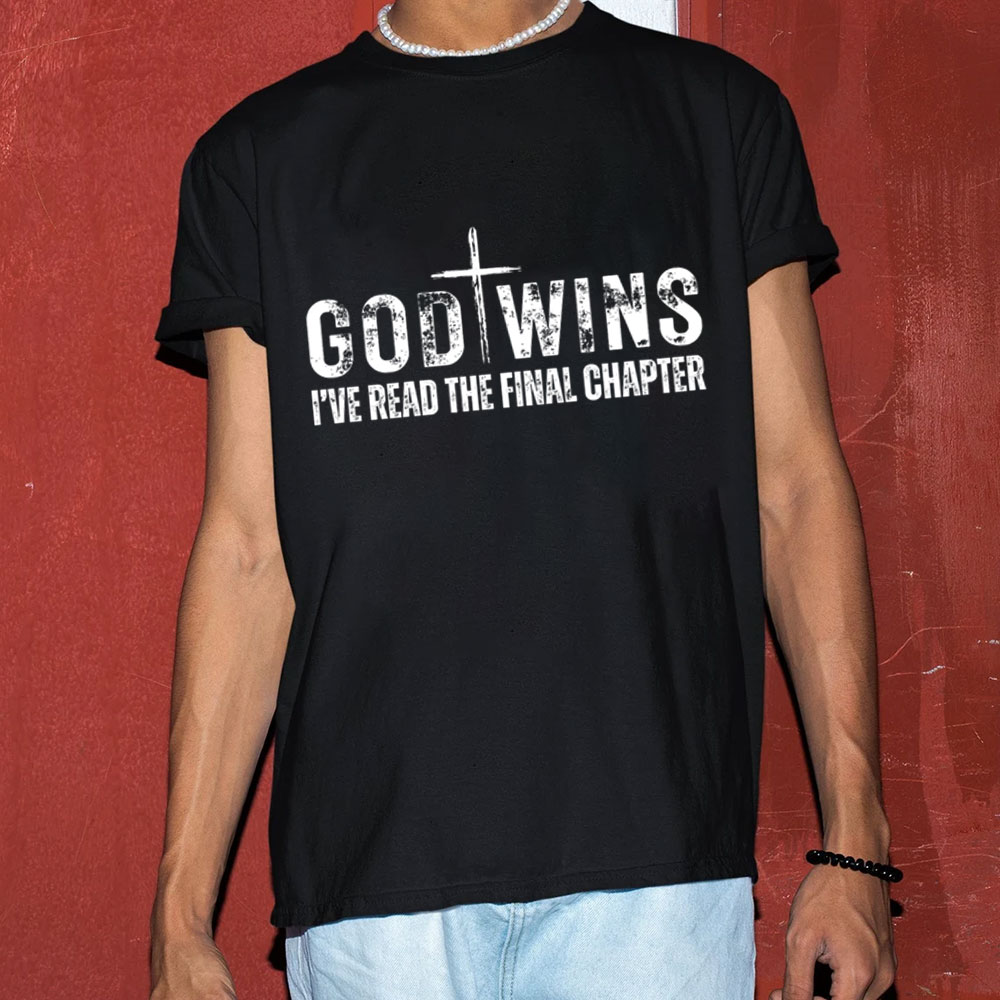God Wins Christian T-Shirt