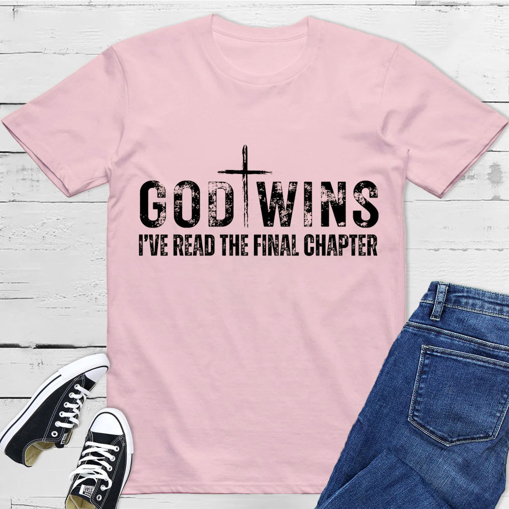 God Wins Christian T-Shirt