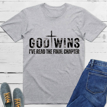 God Wins Christian T-Shirt