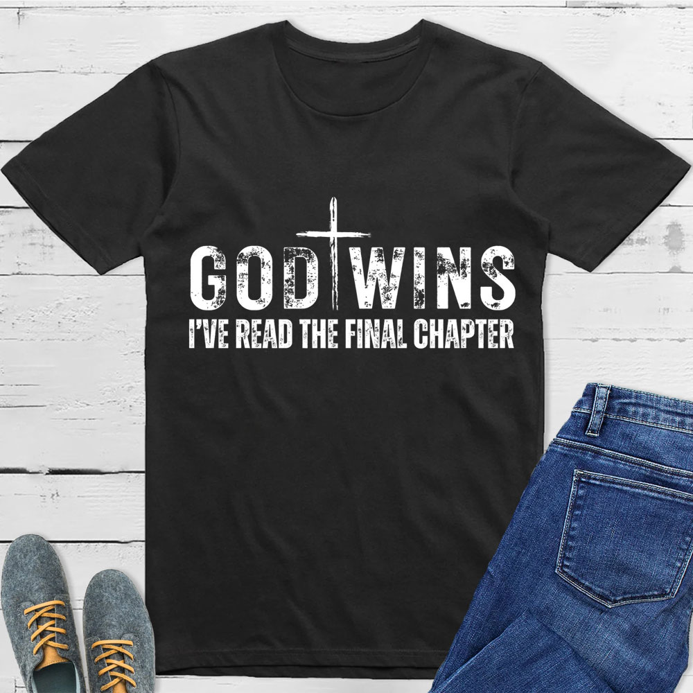 God Wins Christian T-Shirt