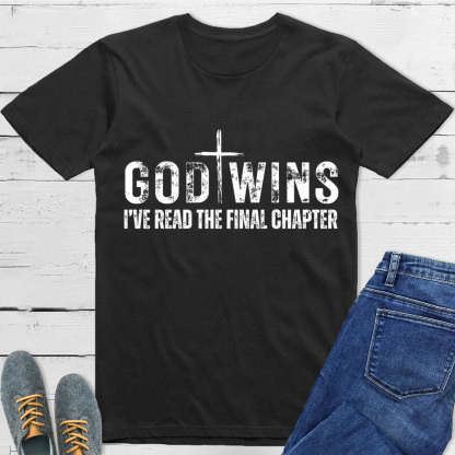 God Wins Christian T-Shirt