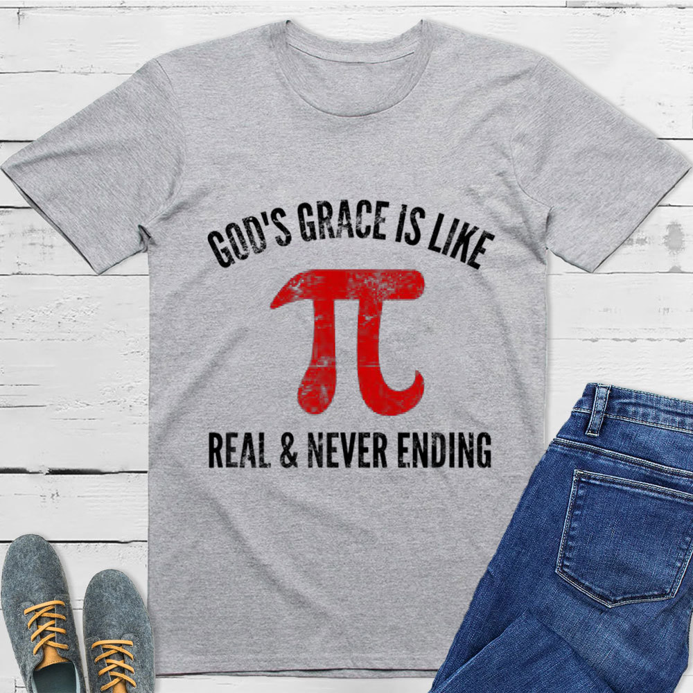 Gods Grace Is Like Pi Unisex T-Shirt