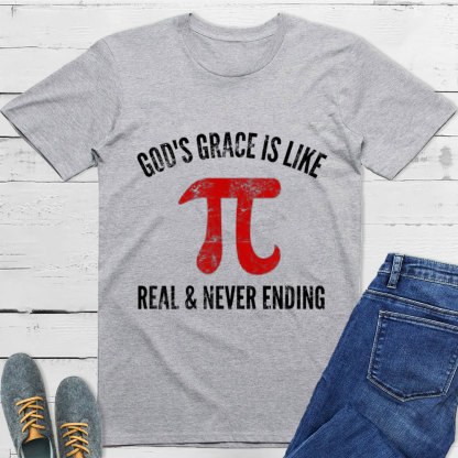 Gods Grace Is Like Pi Unisex T-Shirt