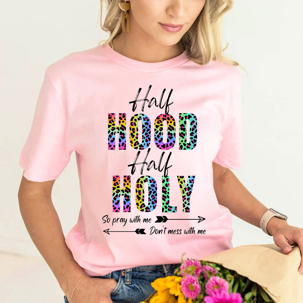 Half Hood Half Holy Shirt