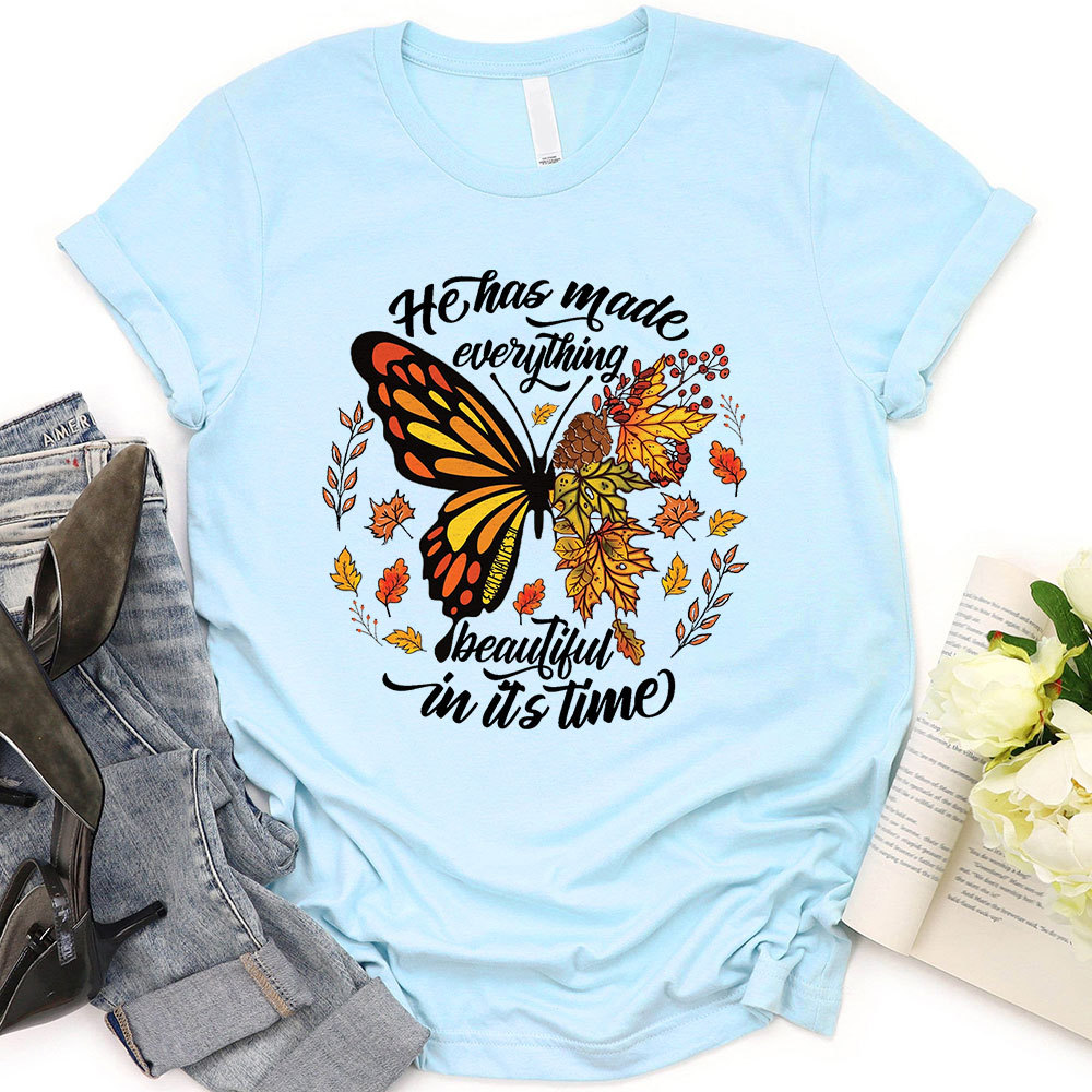 He Has Made Everything Beautiful T-Shirt