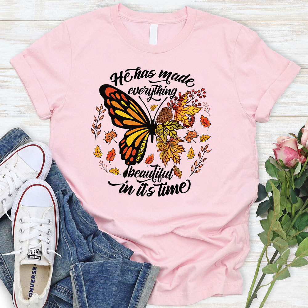 He Has Made Everything Beautiful T-Shirt
