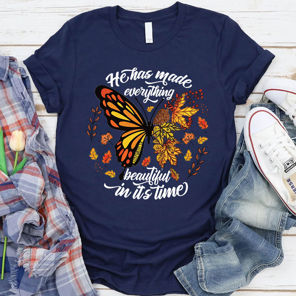 He Has Made Everything Beautiful T-Shirt