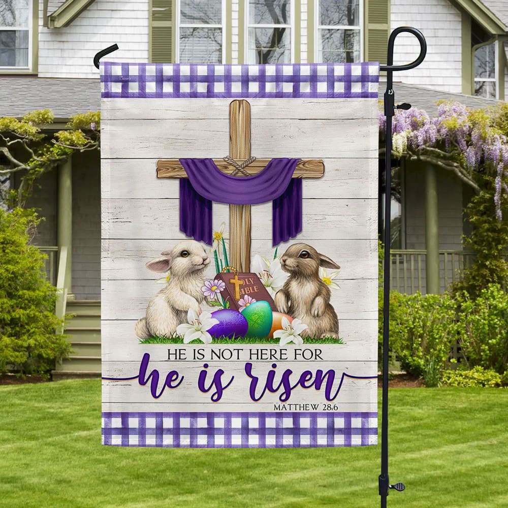 He Is Not Here for He Is Risen Religious Easter Flag