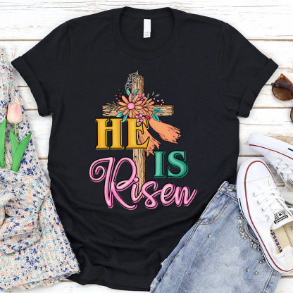He Is Risen Christian Religious Easter Shirt
