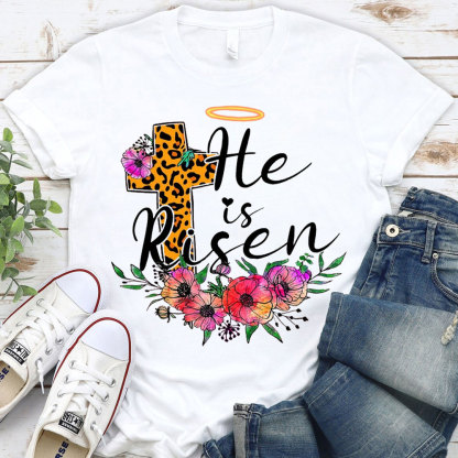 He Is Risen Jesus Easter Shirt