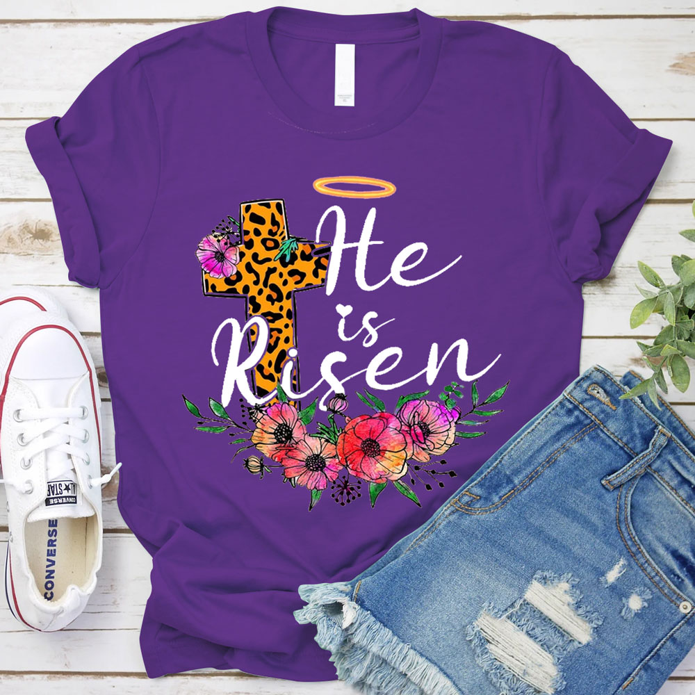 He Is Risen Jesus Easter Shirt