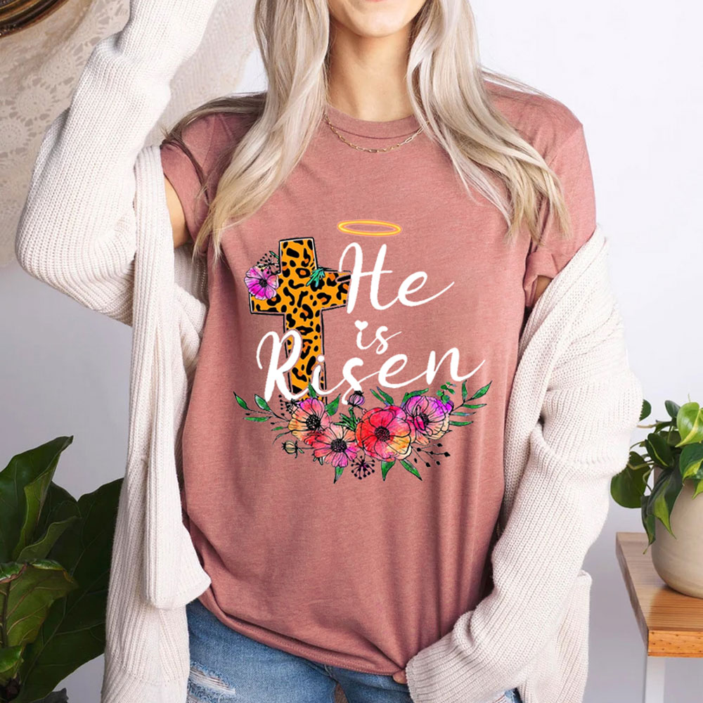 He Is Risen Jesus Easter Shirt
