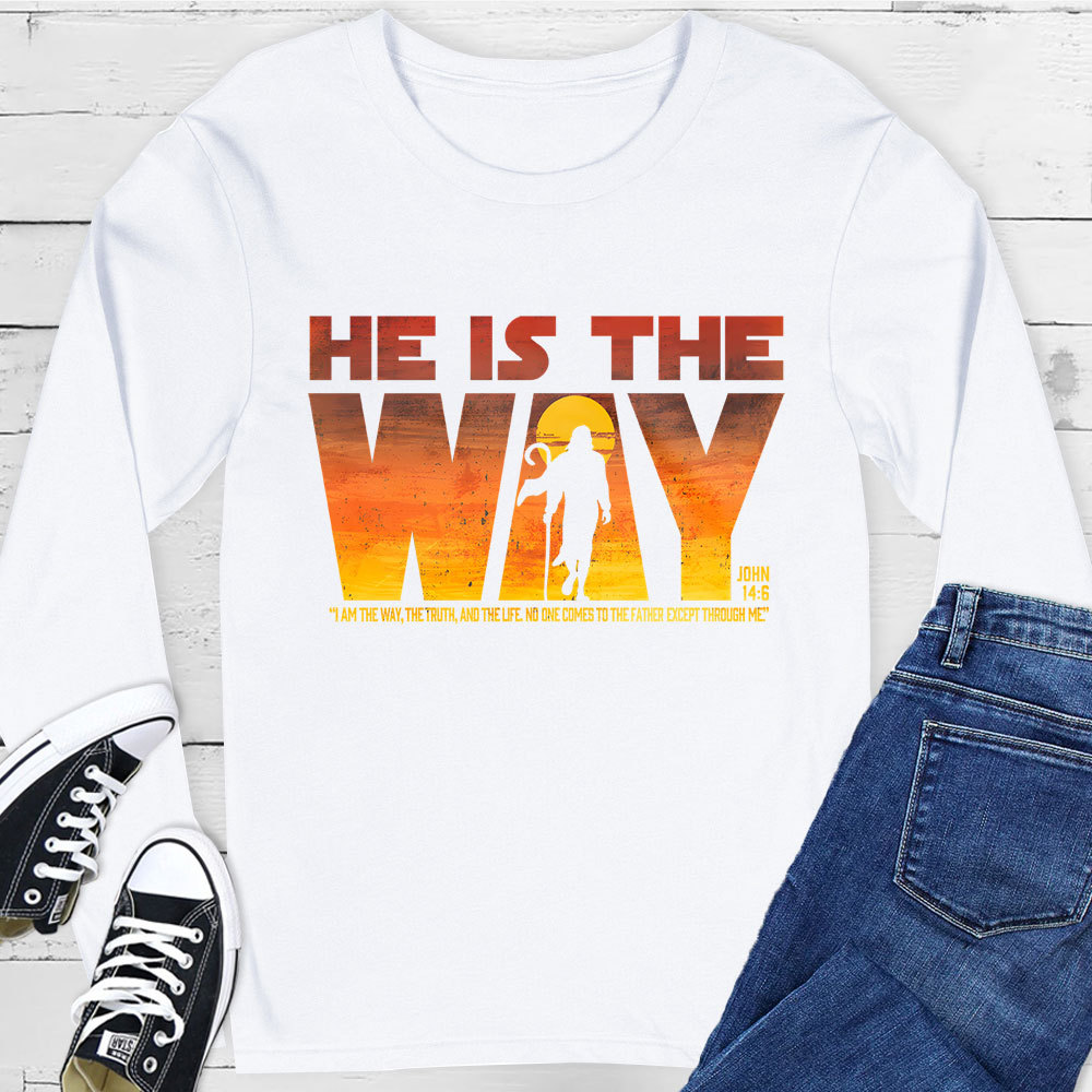 He Is the Way Long Sleeve Tee