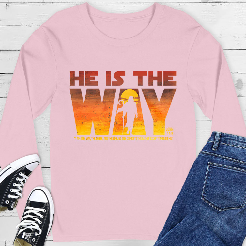 He Is the Way Long Sleeve Tee