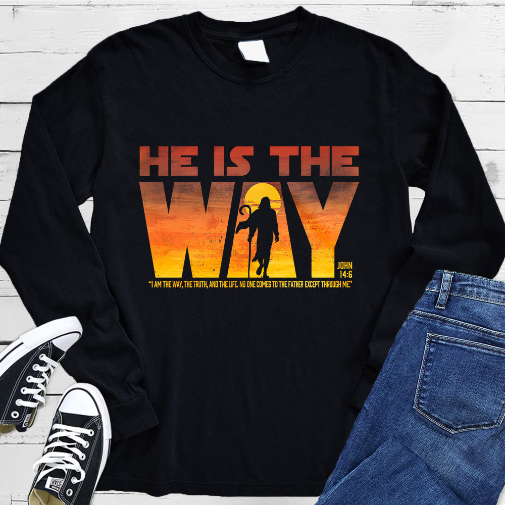 He Is the Way Long Sleeve Tee