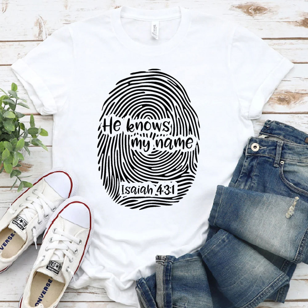 He Knows My Name T-Shirt