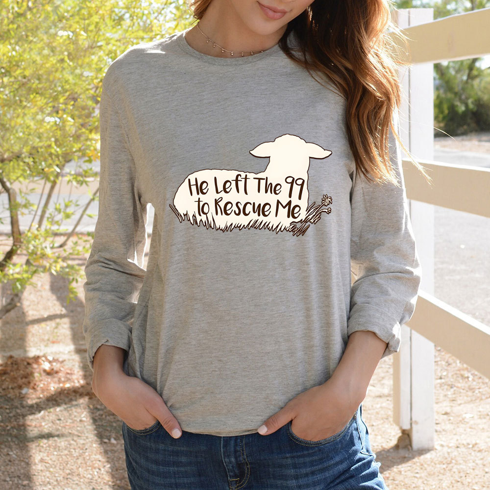 He Left The 99 To Rescue Me Long Sleeve T-Shirt