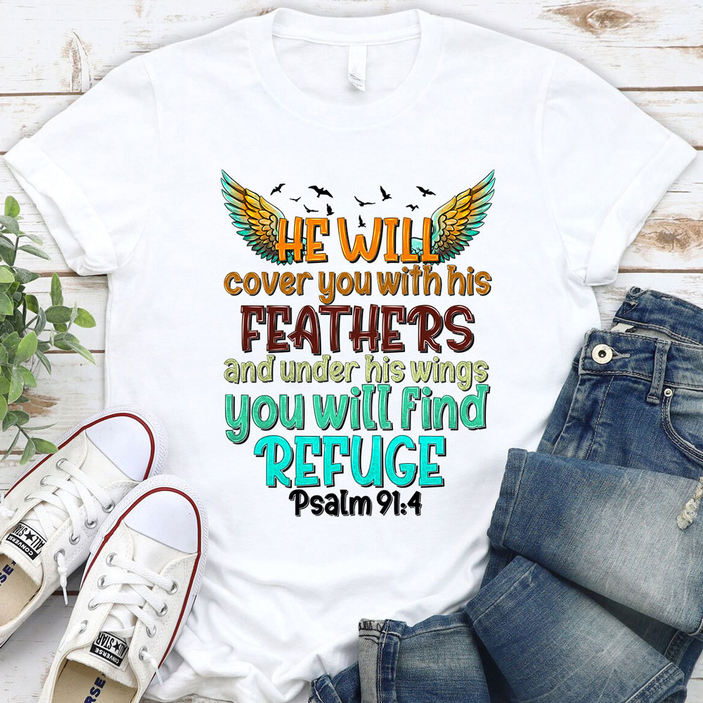 He Will Cover You with His Feathers Religious Shirt