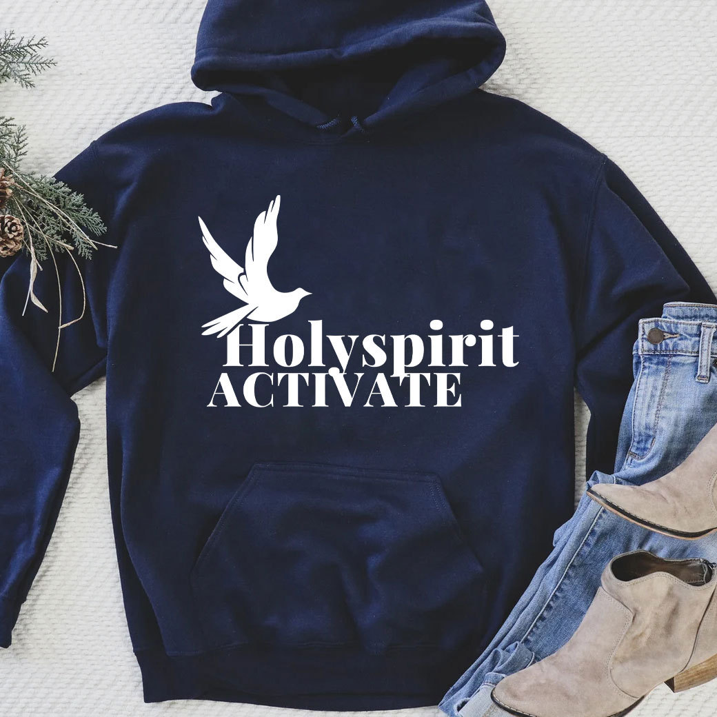 Holy Spirit Activate Christian Hoodie