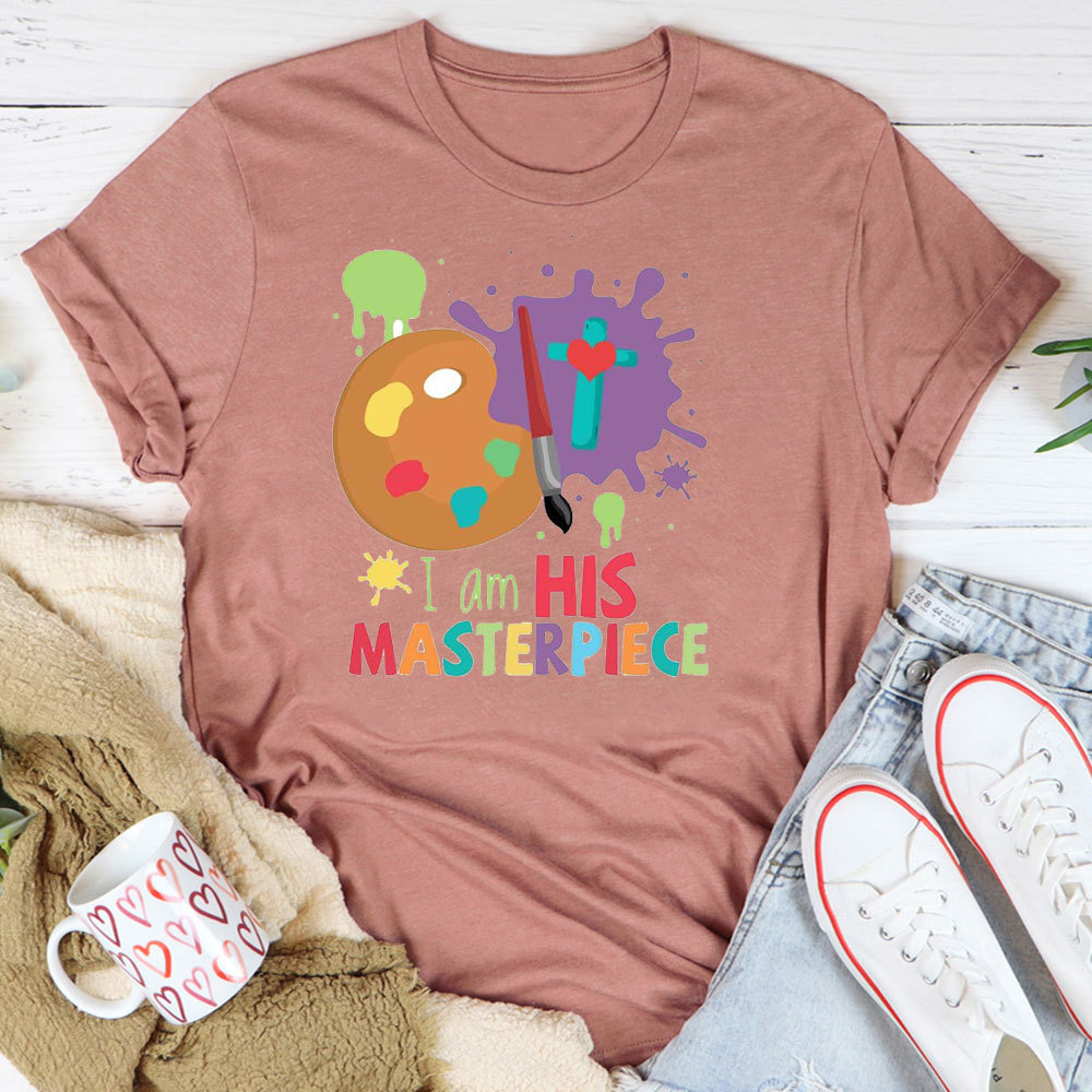 I Am His Masterpiece T-Shirt
