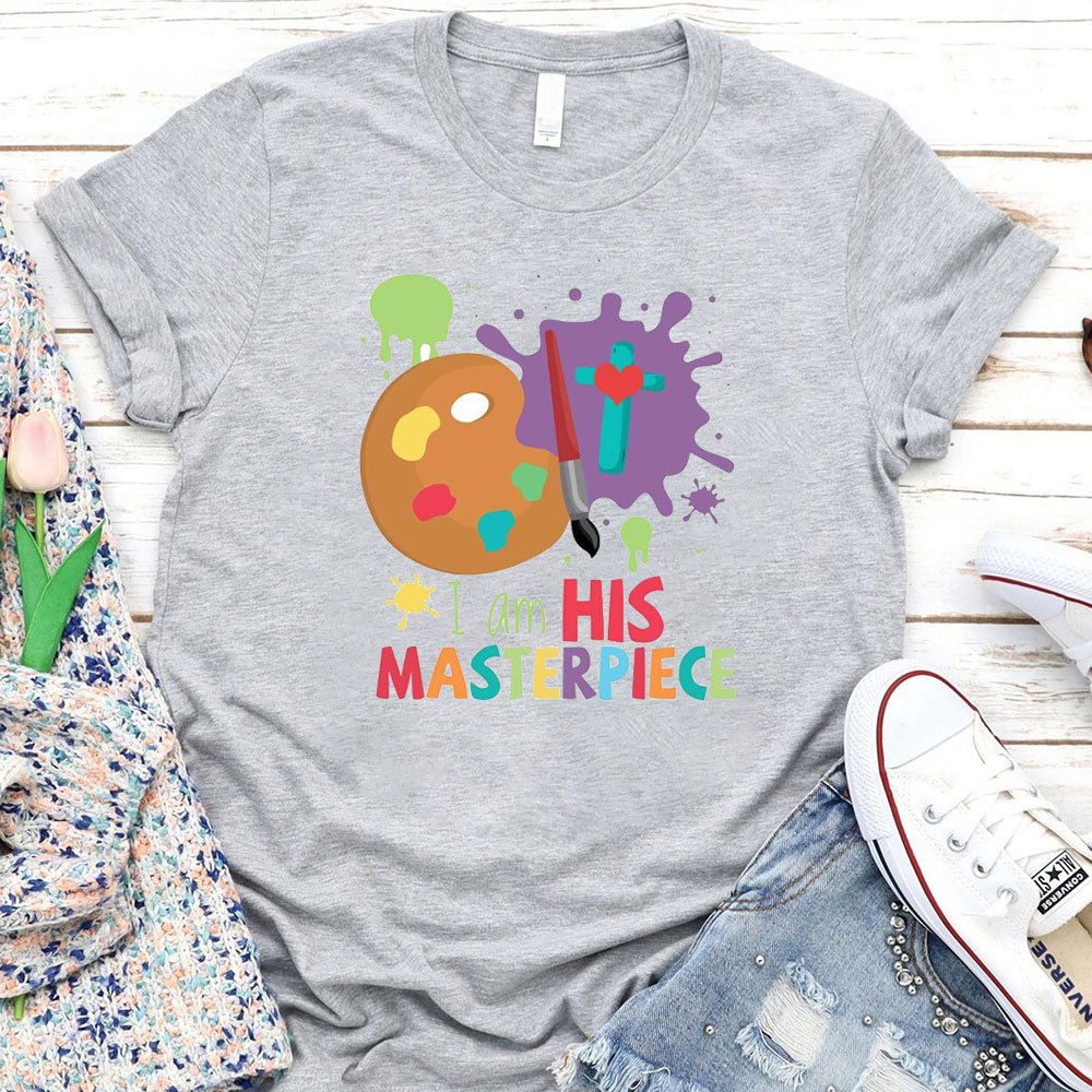 I Am His Masterpiece T-Shirt