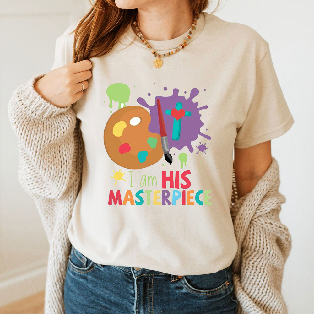 I Am His Masterpiece T-Shirt