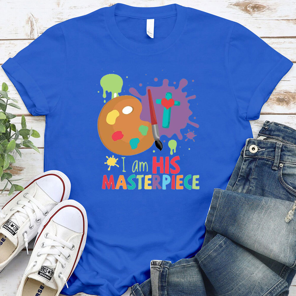 I Am His Masterpiece T-Shirt