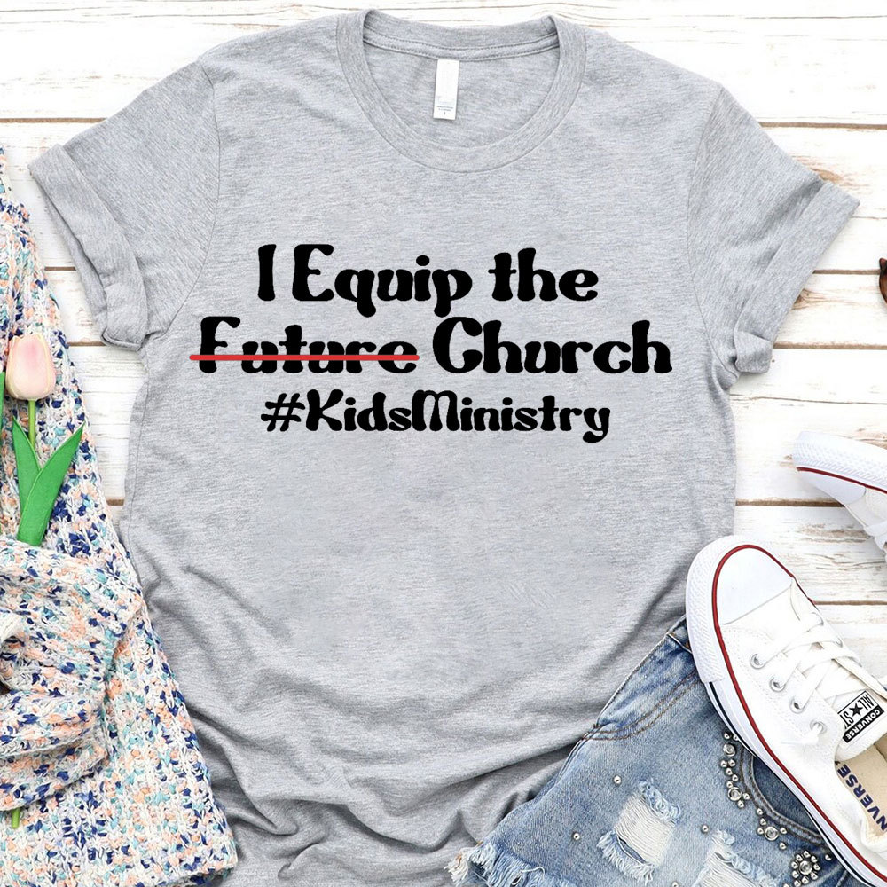 I Equip The Church T-Shirt